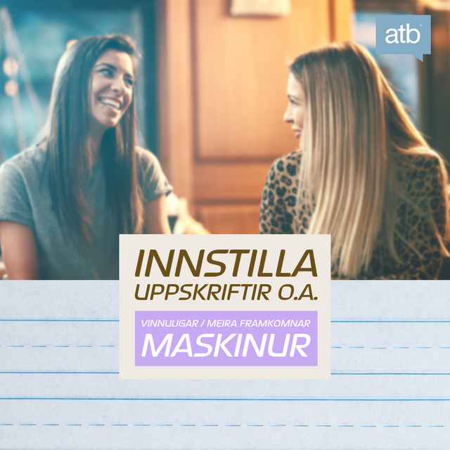 UPPSETINGARTÆNASTA PRIVATAR MASKINUR